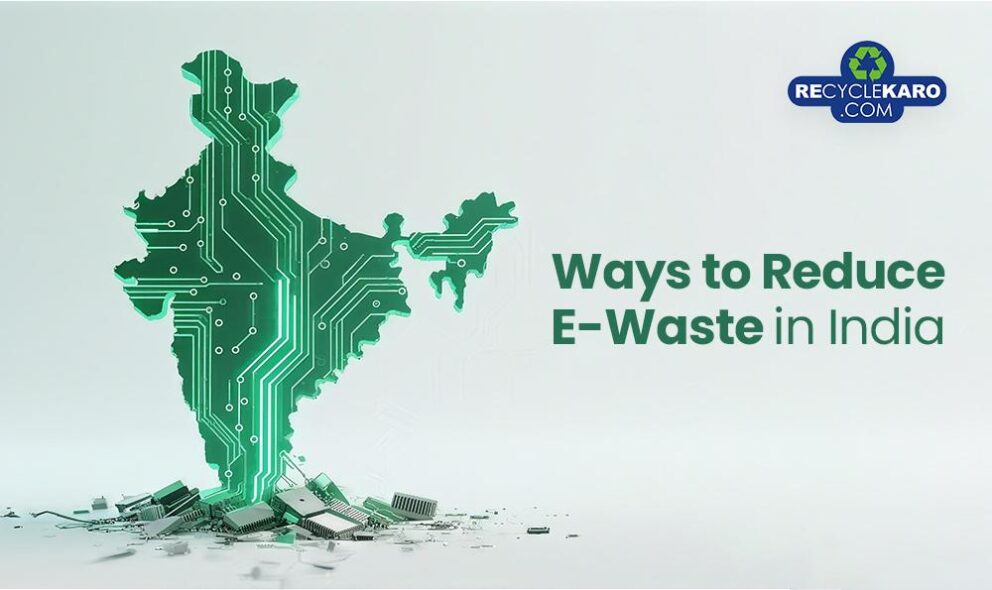 ways to reduce ewaste india