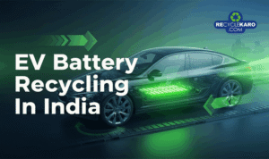 EV Battery Recycling in India